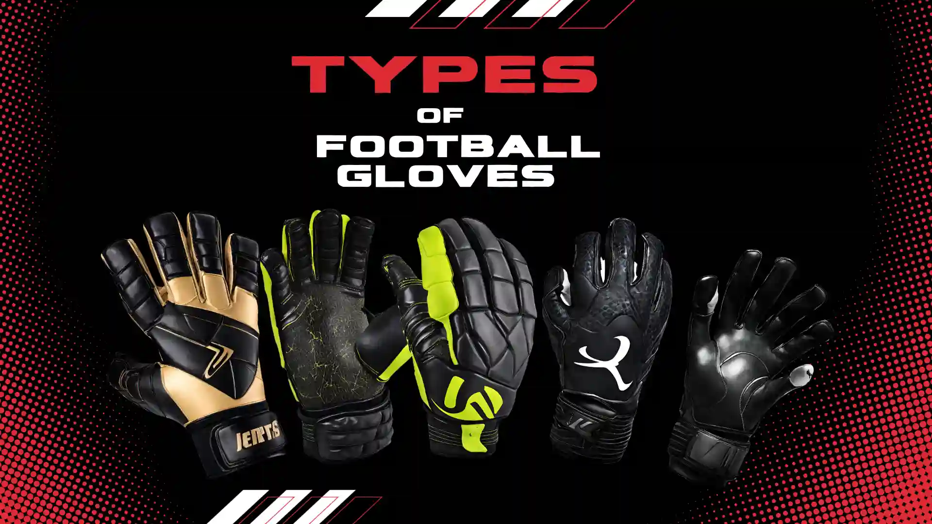 Types of football gloves